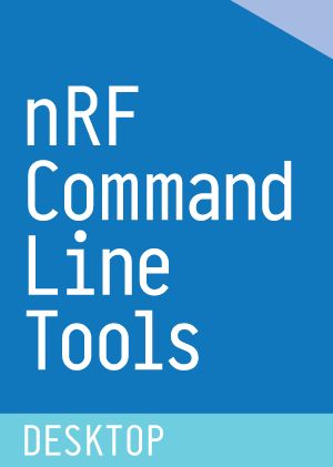 nRF Command Line Tools